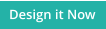 Design it Now