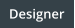 Designer