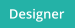 Designer
